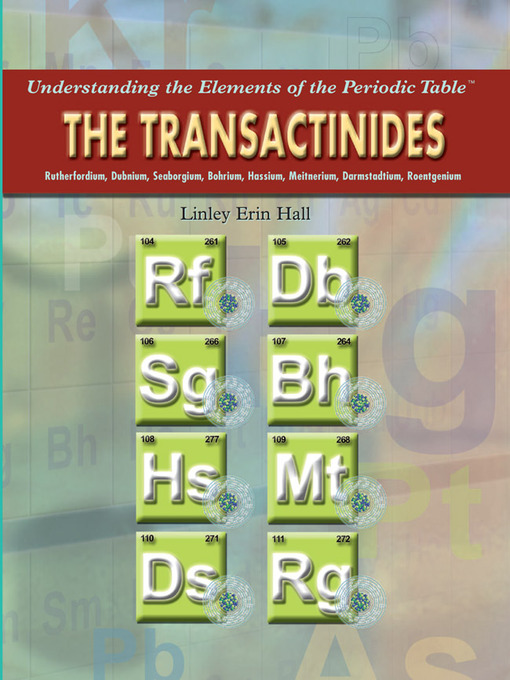 Title details for The Transactinides by Linley Erin Hall - Available